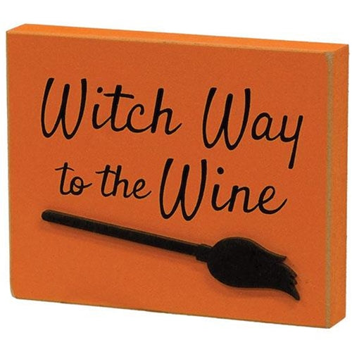 Witch Way to the Wine 4" Block Sign