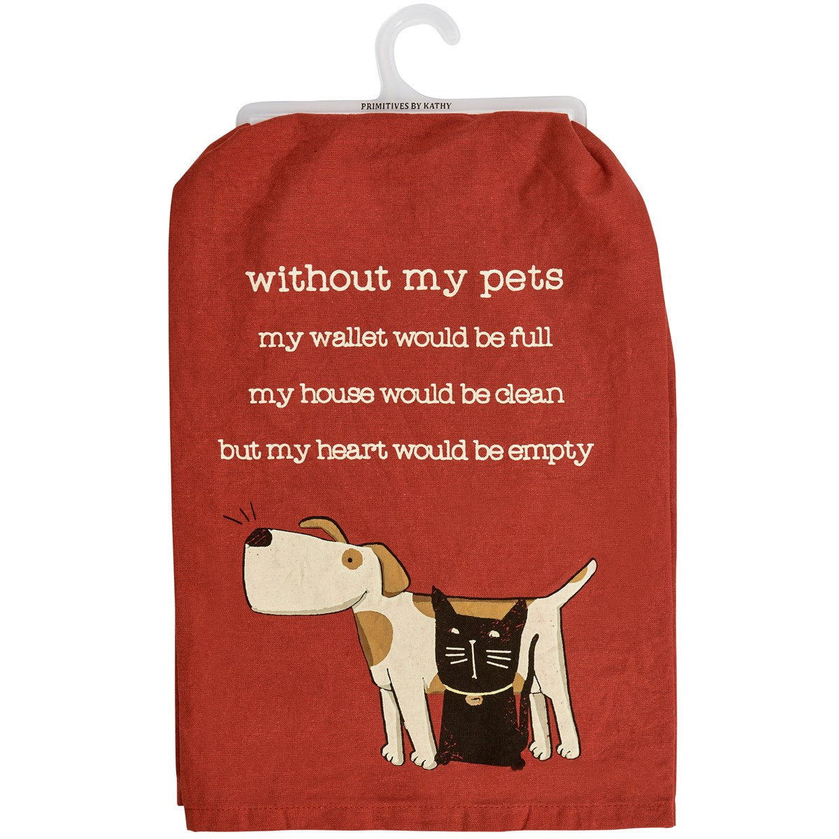 Without My Pets My Wallet Would Be Full Kitchen Towel