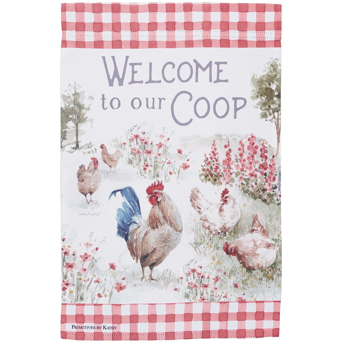 Welcome To Our Coop Chicken Garden Flag