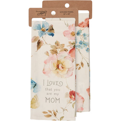 I Love That You Are My Mom Kitchen Towel