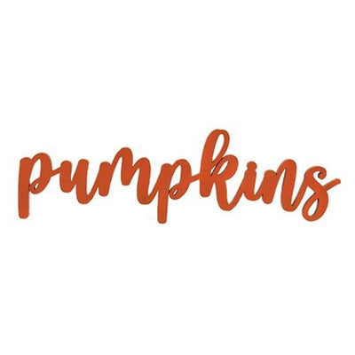 Pumpkins Orange Hanging Script 20" Sign