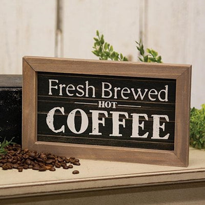 Fresh Brewed Hot Coffee 10" Sign