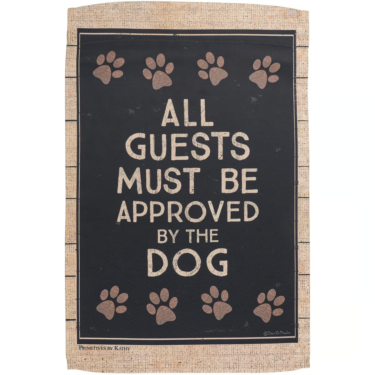 All Guests Approved By Dog Garden Flag