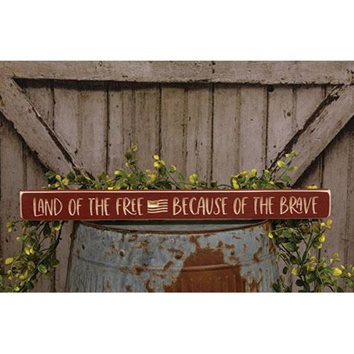 Land of the Free Because of the Brave 18" Engraved Block