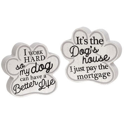 Set of 2 Dog Life Paw Shaped Sitter Signs