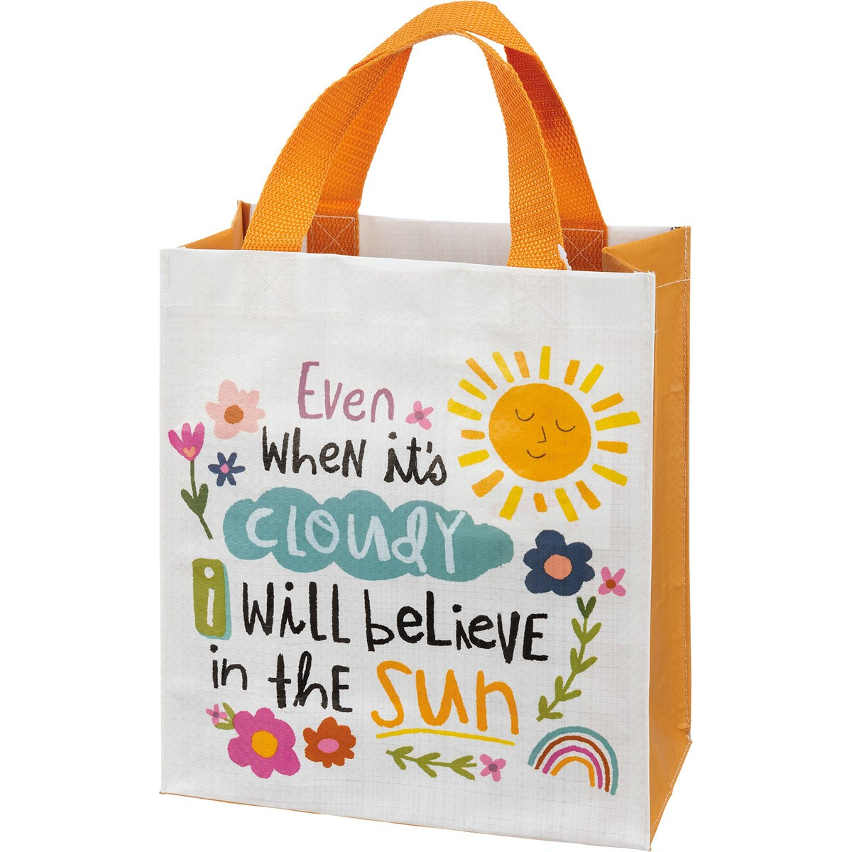 I Will Believe In The Sun Daily Market Tote