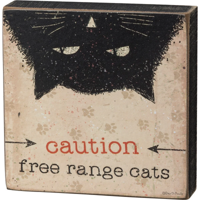 Caution Free Range Cats 4" Small Block Sign