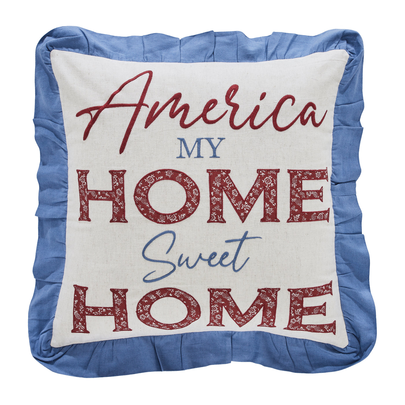 America MyHome Sweet Home 18" Accent Pillow