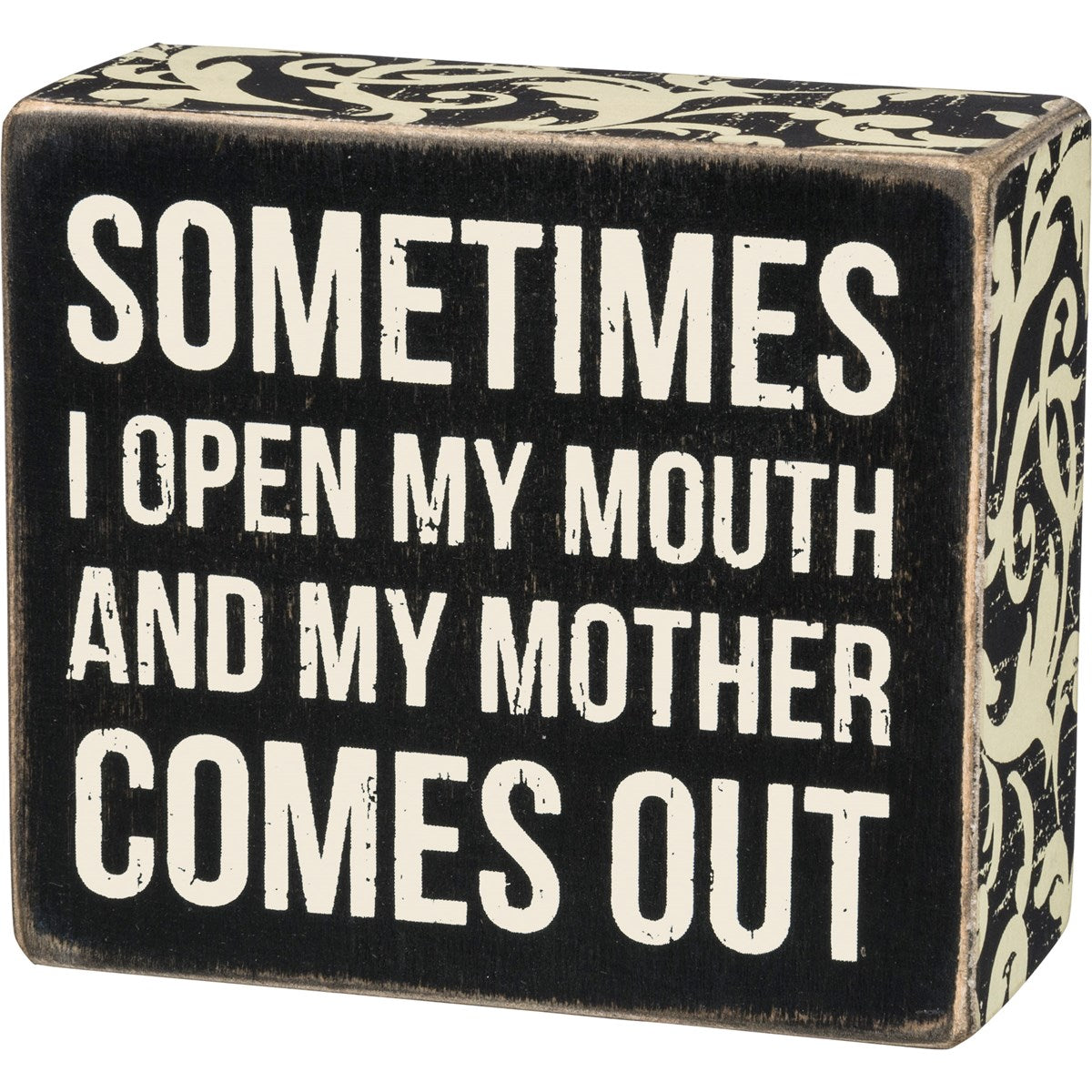 Mother Comes Out 4" Small Box Sign