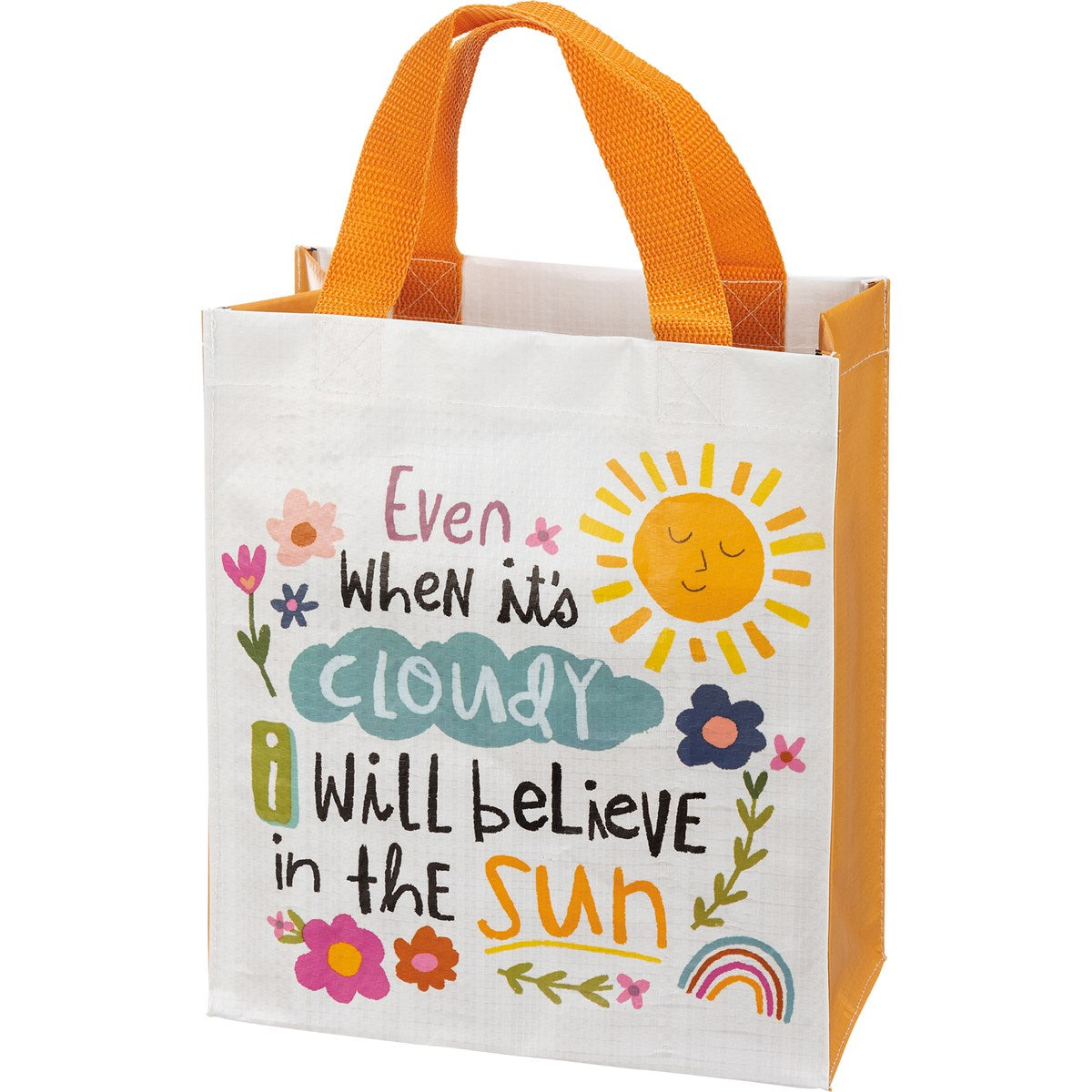 I Will Believe In The Sun Daily Market Tote