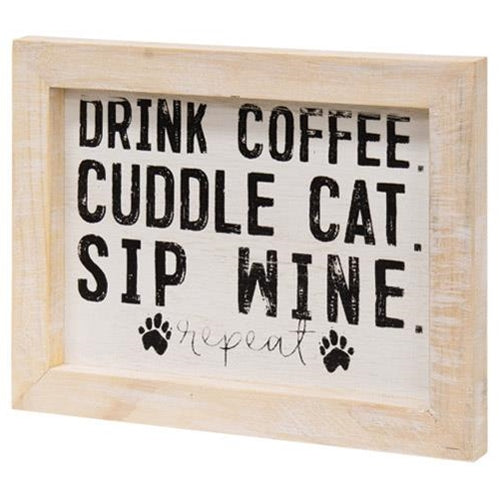 💙 Drink Coffee. Cuddle Cat. Sip Wine Small Framed Sign
