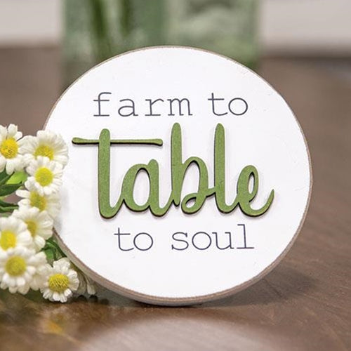 Farm to Table to Soul Small Round Easel Sign