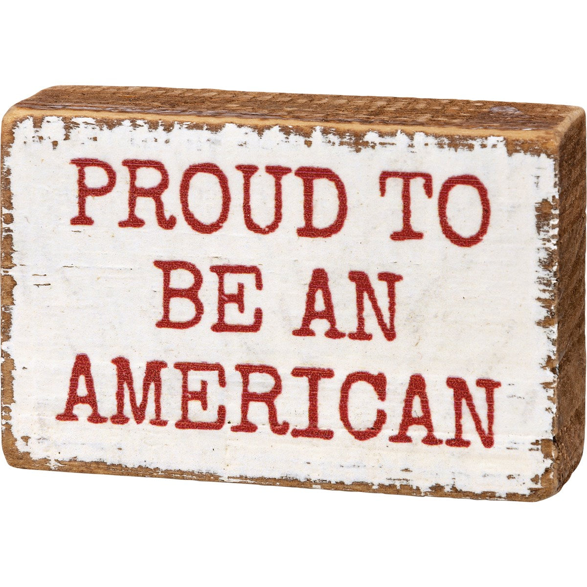 Proud to be an American Mini Block Sign