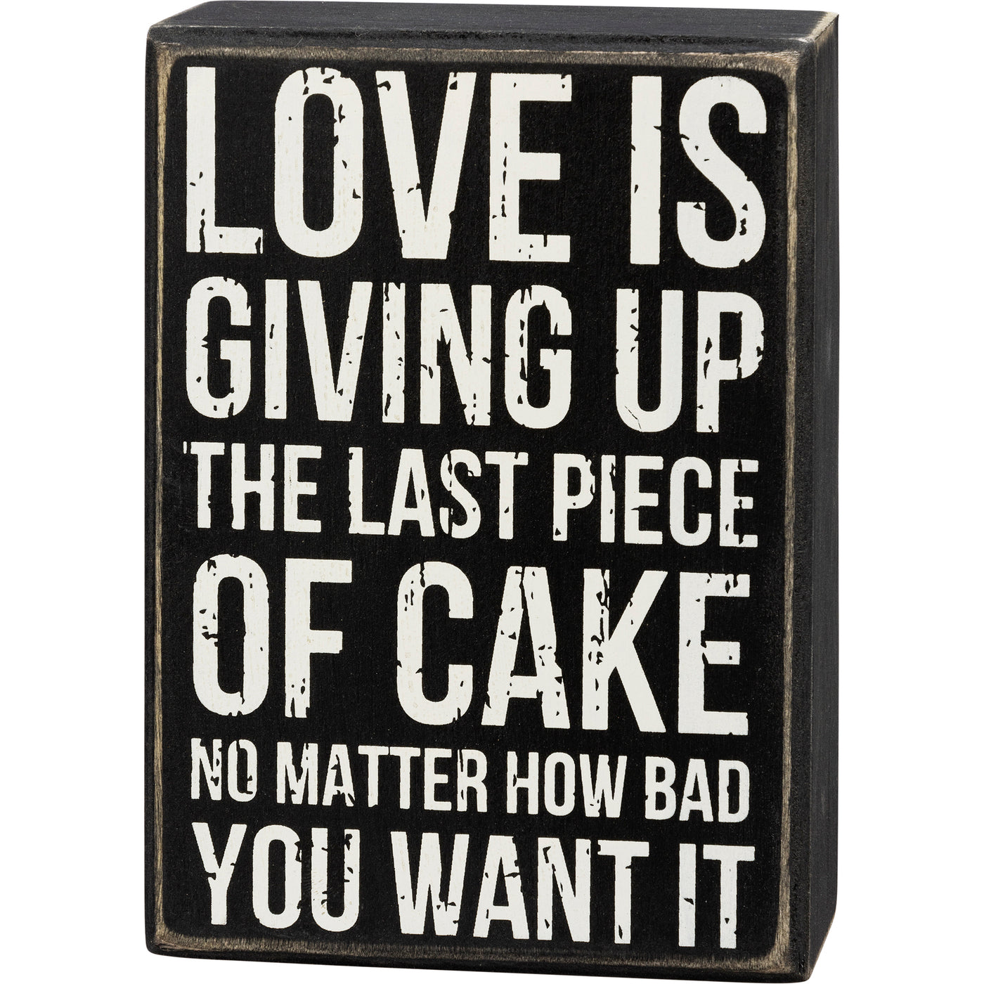 Surprise Me Sale 🤭 Love Is Giving Up The Last Piece Of Cake 5.75" Boxed Sign