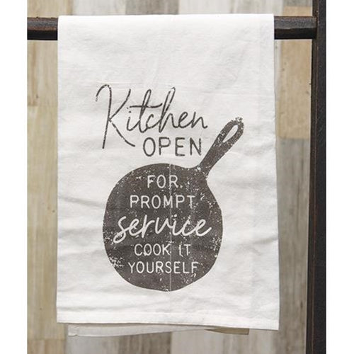 Kitchen Open for Prompt Service Cook it Yourself Dish Towel