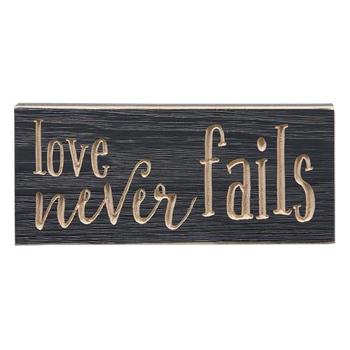 Love Never Fails 8" Engraved Sign