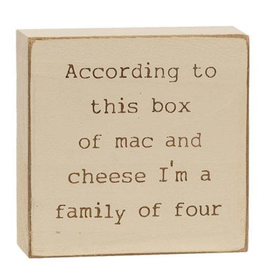 According To This Box I'm A Family of Four 4" Engraved Block Sign
