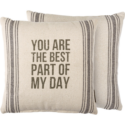 💙 You Are The Best Part Of My Day 15" Throw Pillow