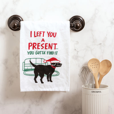 💙 I Left A Present You Gotta Find It Christmas Dog Kitchen Towel