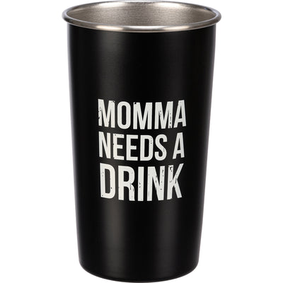 Momma Needs A Drink 22 oz Metal Tumbler