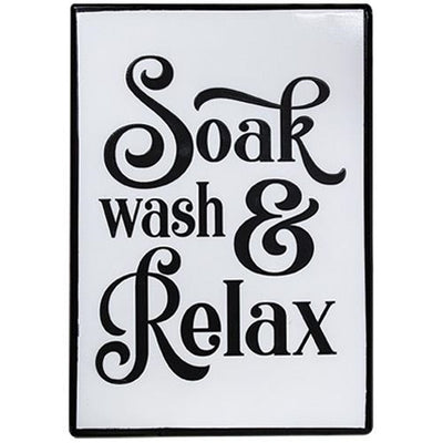 Soak Wash & Relax 20" H Metal Sign