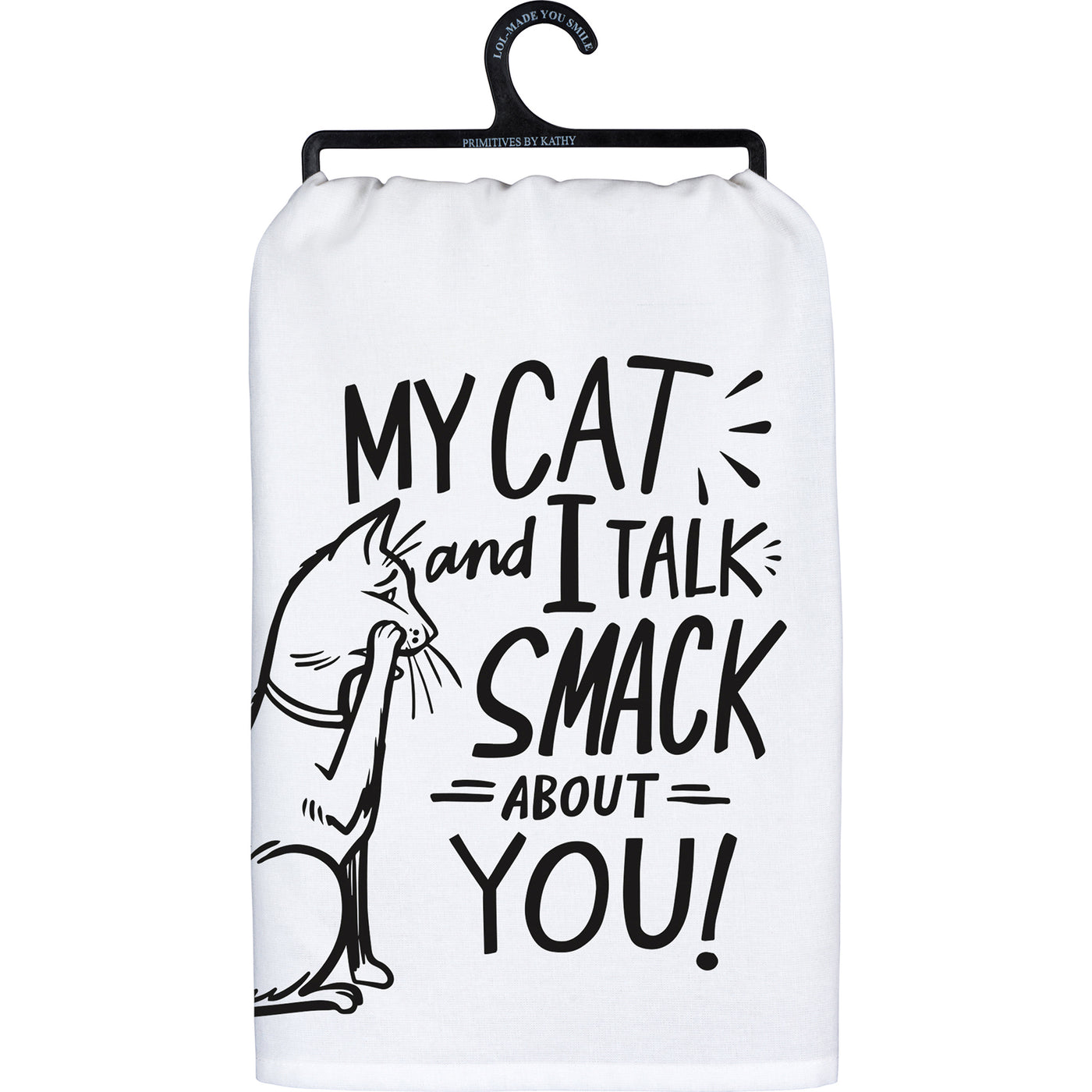 💙 My Cat And I Talk Smack About You Kitchen Towel