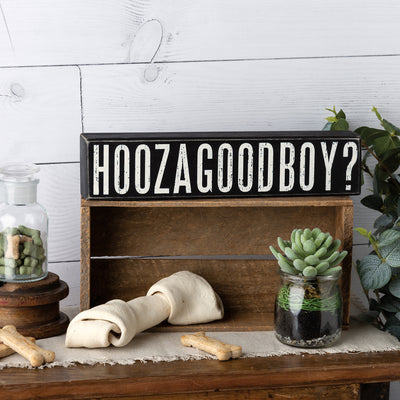Hoozagoodboy 11.5" Dog Wooden Box Sign
