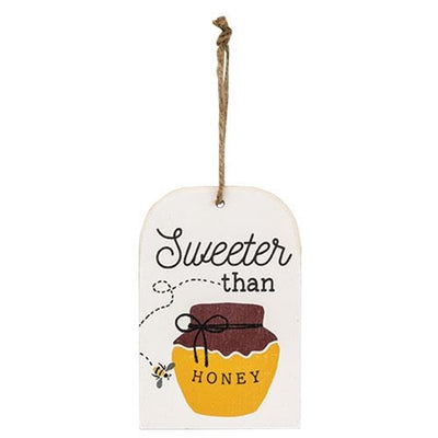 Sweeter Than Honey Wooden Tag