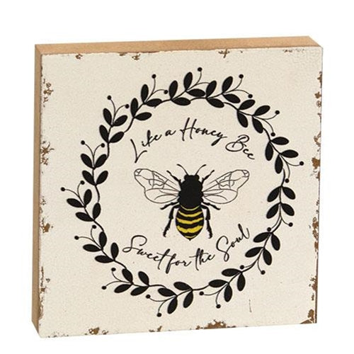 Like a Honey Bee Sweet for the Soul Wood Block