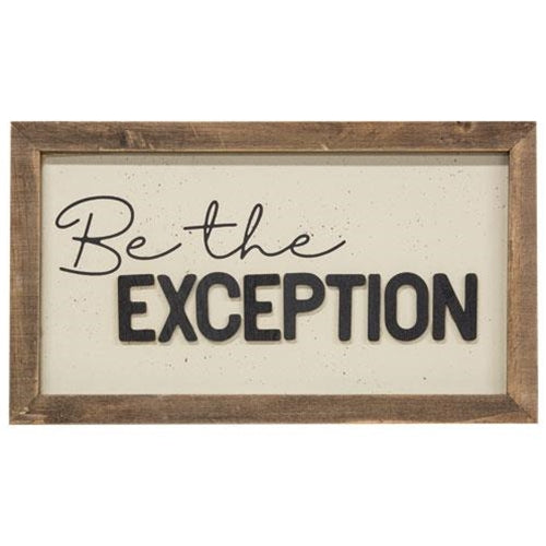 💙 Be the Exception Framed Sign