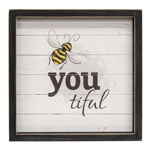 Bee You Tiful Framed Sign