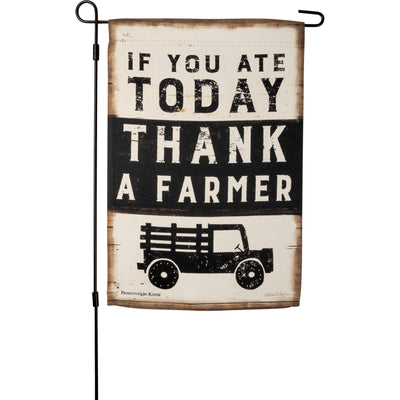 If You Ate Today Thank A Farmer Garden Flag
