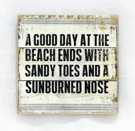A Good Day at the Beach 12" Sign