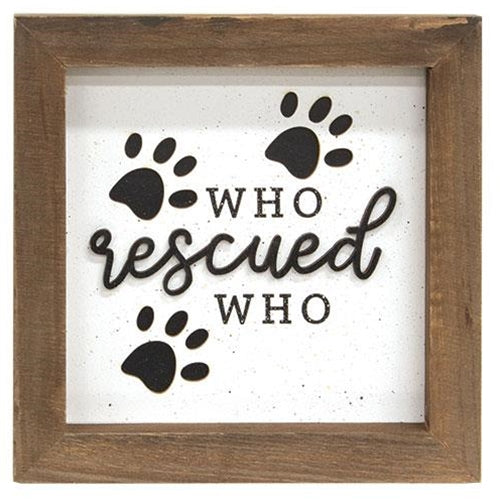💙 Who Rescued Who 7" Shadowbox Framed Sign