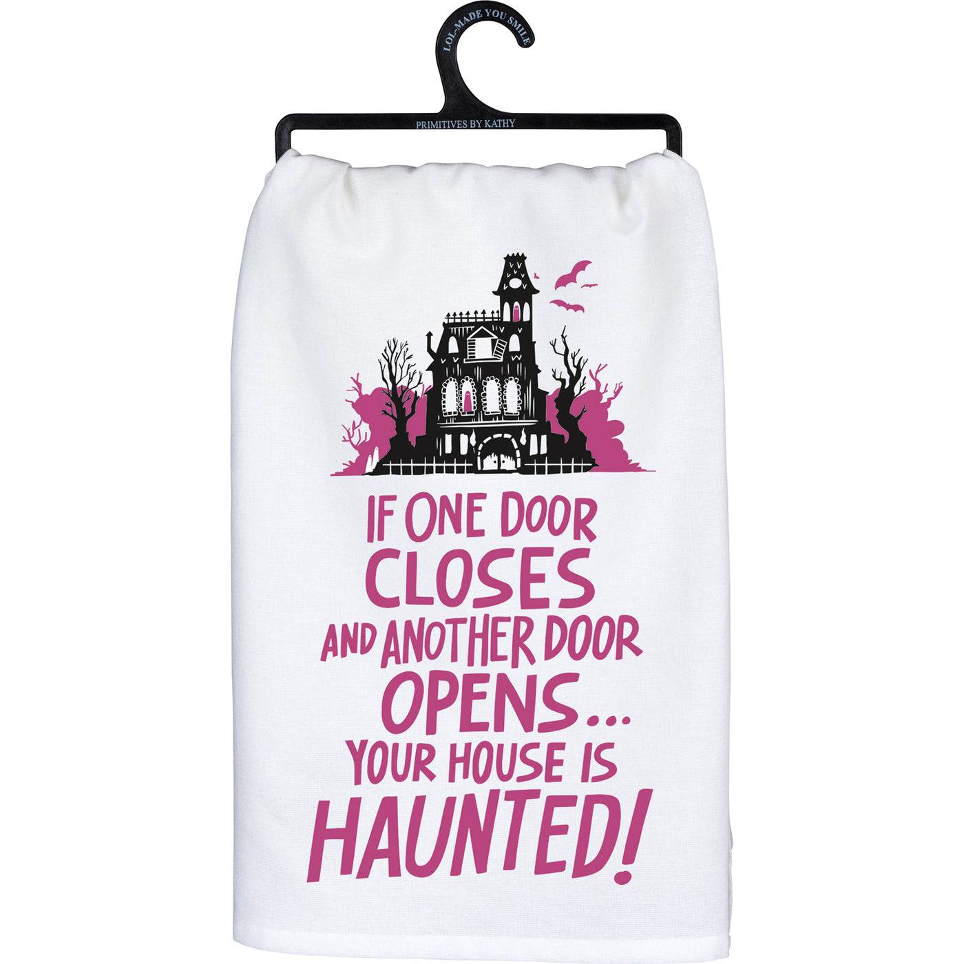 Surprise Me Sale 🤭 If Another Door Opens Your House Is Haunted Kitchen Towel