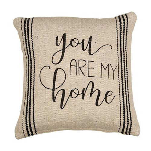 You Are My Home Pillow