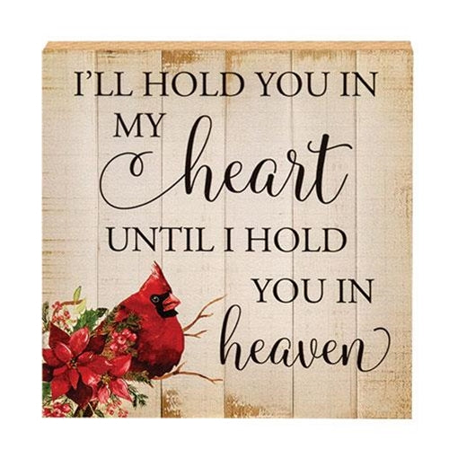 I'll Hold You in My Heart Until I Hold You in Heaven Cardinal Square Block