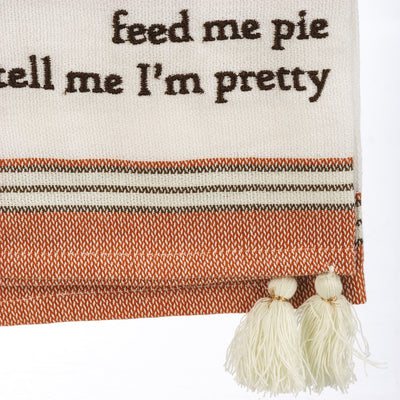 Feed Me Pie & Tell Me I'm Pretty Kitchen Towel