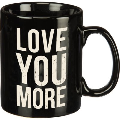 Love You More Large Black Mug