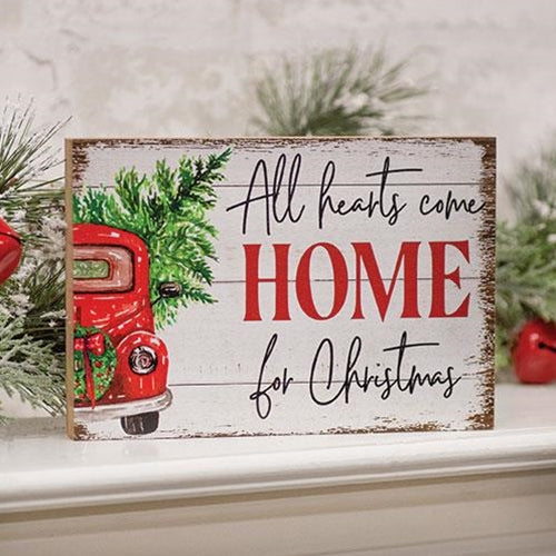 All Hearts Come Home Truck Wood Block Sign
