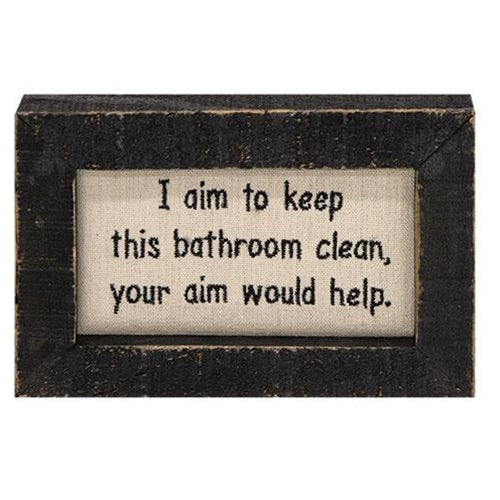 I Aim to Keep this Bathroom Clean Your Aim Would Help Framed Stitchery