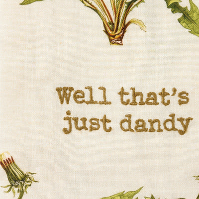 Well That's Just Dandy Dandelion Kitchen Towel