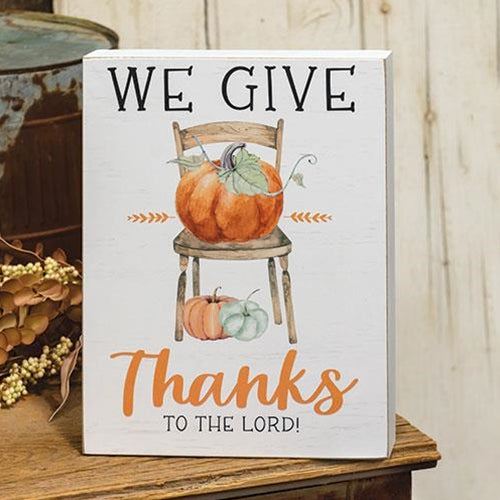 We Give Thanks Pumpkins & Chair 12" Box Sign