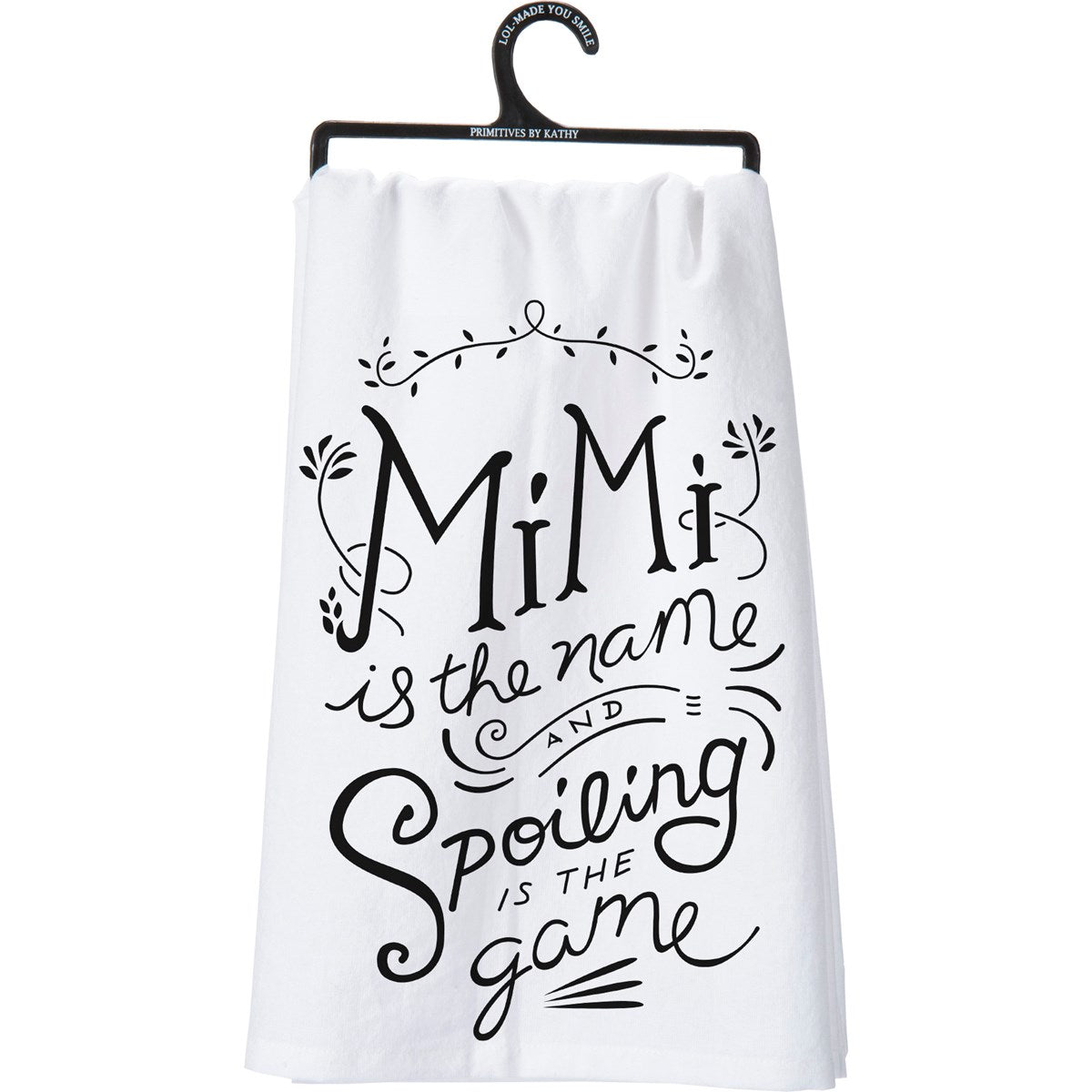 💙 Mimi Is The Name Spoiling Is The Game Kitchen Towel