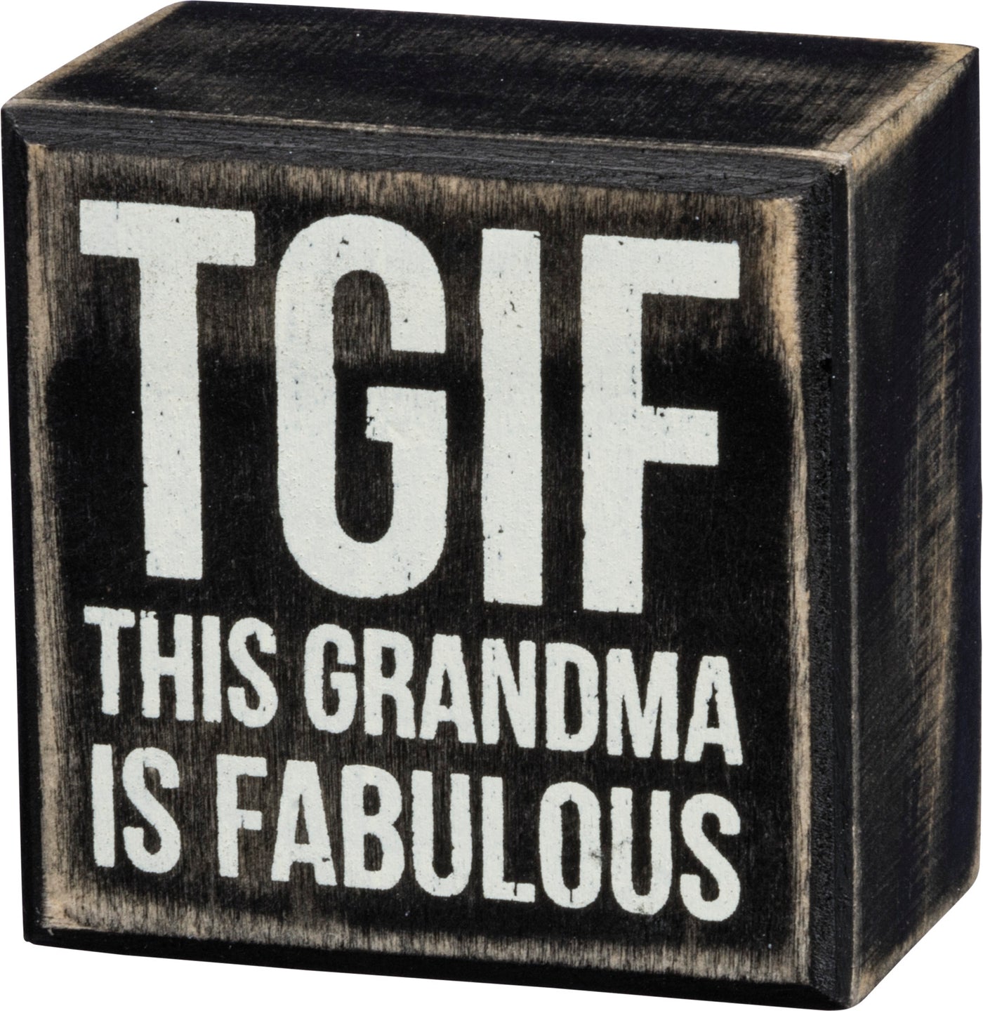 💙 TGIF This Grandma is Fabulous Box Sign