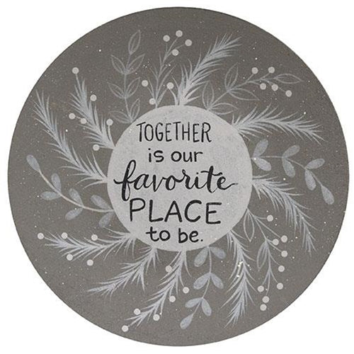 Together is Our Favorite Place to Be Decorative Plate