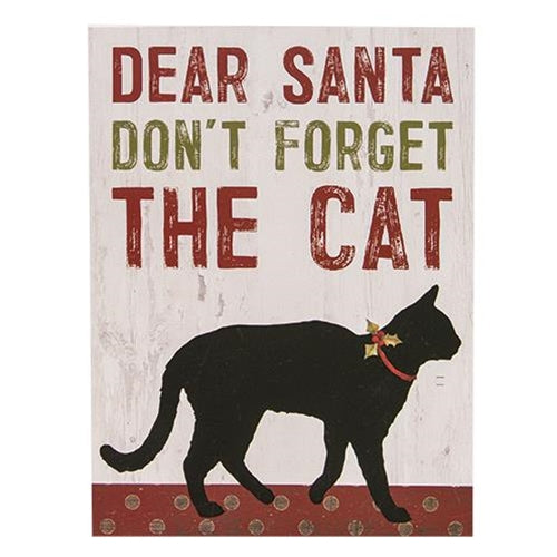 Dear Santa Don't Forget the Cat Box Sign