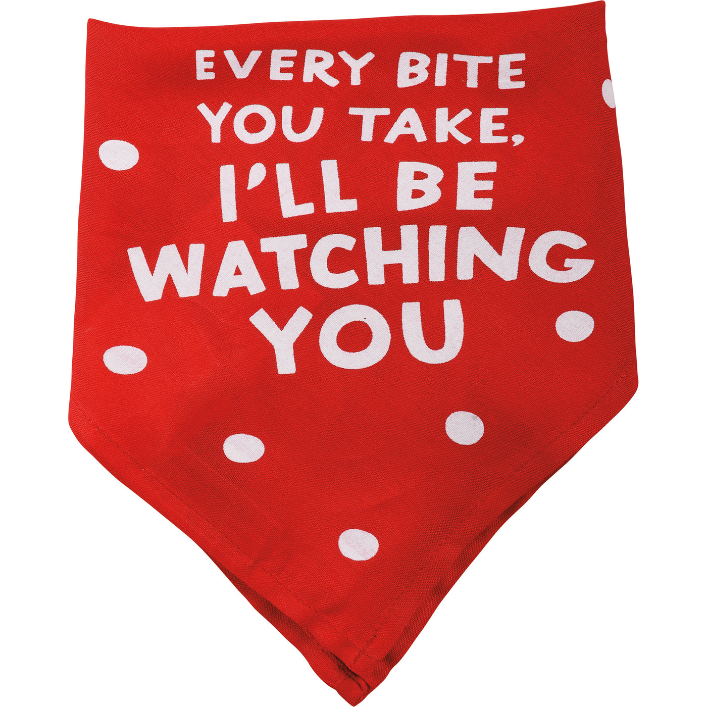 I'll Be Watching You Motivated by Food Large Dog Pet Bandana