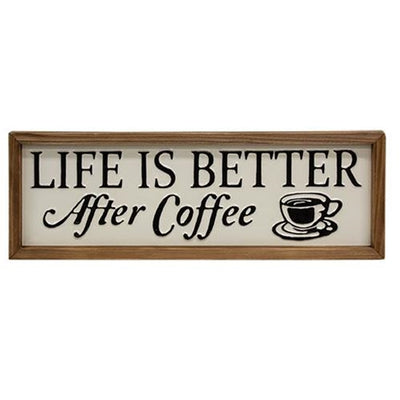 Life Is Better After Coffee Wood & Enamel 24" Sign