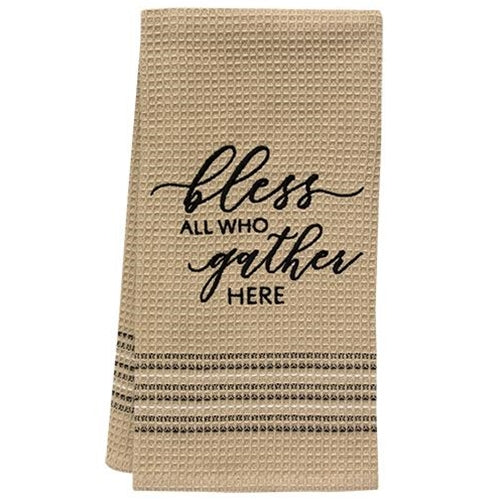 Bless All Who Gather Here Dish Towel